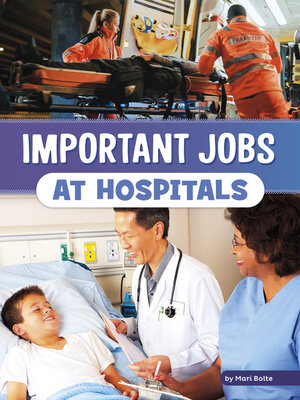 cover image of Important Jobs at Hospitals